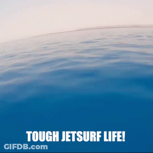Blue Background With Tough Jetsurf Life GIF