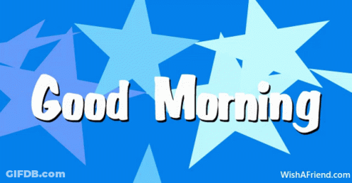 Blue Background With White Stars Says Good Morning GIF