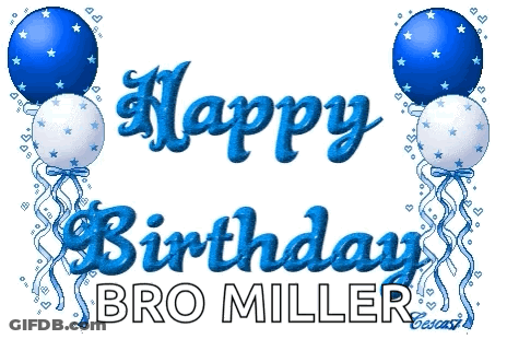 Blue Balloons Happy Birthday Bro Miller GIF