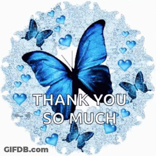 Blue Butterfly Surrounded By Hearts Saying Thank You So Much GIF