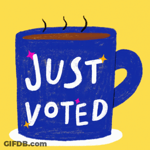 Blue Coffee Mug Saying Just Voted GIF