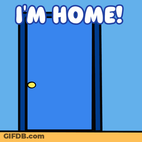 Blue Door With I'm Home GIF
