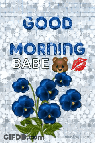Blue Flowers Good Morning Babe GIF
