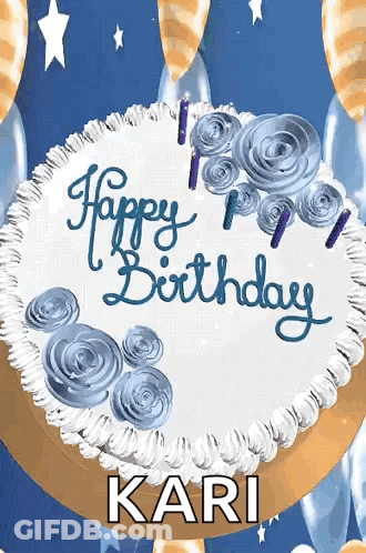 Blue Frosting Birthday Cake Saying Happy Birthday Kari GIF