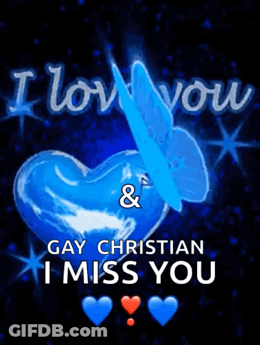 Blue Heart I Love You Gay Christian I Miss You GIF