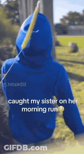 Blue Hoodie Caught My Sister On Her Morning Run GIF