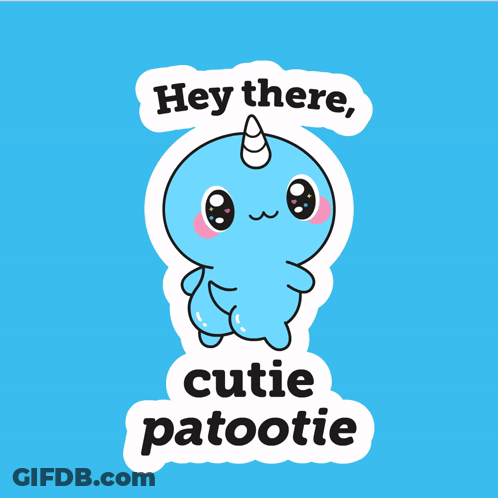 Blue Narwhal Saying Hey There Cutie Patootie GIF