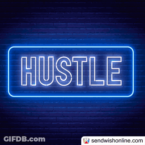 Blue Neon Hustle Sign On Brick Wall GIF
