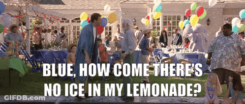 Blue Poster How Come No Ice Lemonade GIF