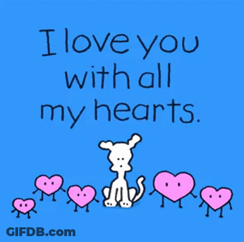 Blue Poster I Love You With All My Hearts Dog Pink Hearts GIF