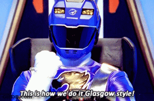 Blue Power Ranger This Is How We Do It Glasgow Style GIF