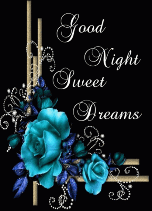 Blue Roses Goodnight Sweet Dreams GIF