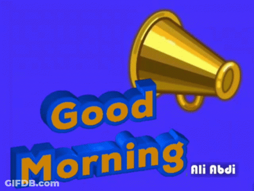 Blue Sign Saying Good Morning With Megaphone GIF