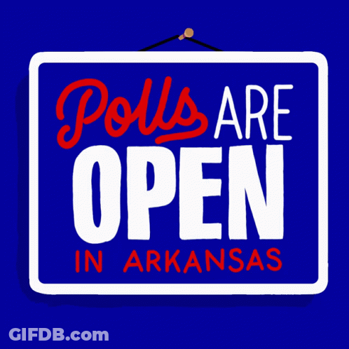 Blue Sign Says Polls Are Open In Arkansas GIF