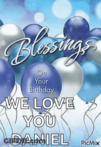 Blue Silver Balloons Blessings On Your Birthday Daniel GIF
