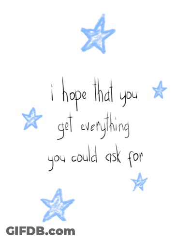Blue Stars Hope You Get Everything GIF
