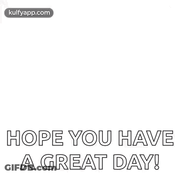 Blue Welcome Sign Hope You Have Great Day GIF