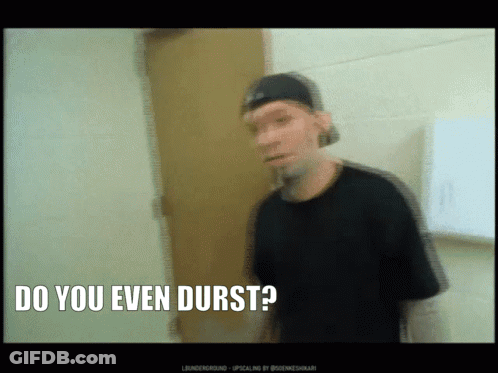 Blurry Man Saying Do You Even Durst GIF