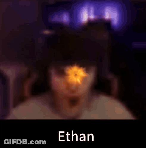 Blurry Picture Of Person Named Ethan GIF