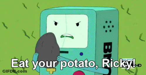 Bmo From Adventure Time Is Holding A Potato And Says " Eat Your Potato Ricky " GIF