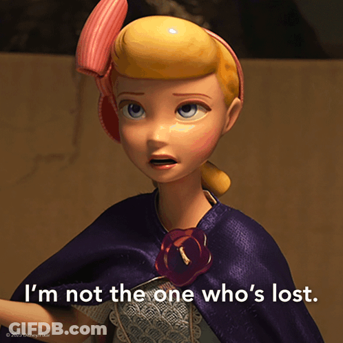 Bo Peep From Toy Story Says That She Is Not The One Who Is Lost GIF