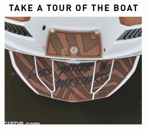 Boat Saying Take A Tour Of The Boat GIF