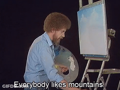 Bob Ross Says That Everybody Likes Mountains While Painting A Picture GIF