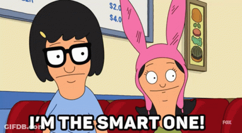 Bob 'S Burgers Characters Bob And Tina Are Sitting On A Couch And Bob Says I 'M The Smart One GIF