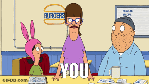 Bob's Burgers Woman Standing In Front Of You Sign GIF