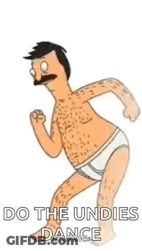 Bob Simpson From Bob 'S Burgers Is Dancing In His Underwear With The Words `` Do The Undies Dance '' . GIF