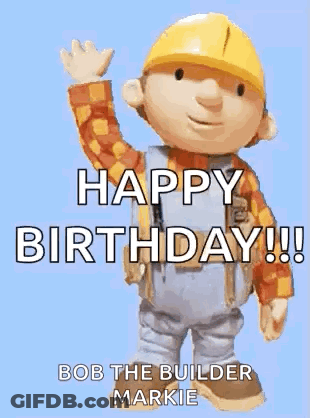 Bob The Builder Is Waving His Hand And Says `` Happy Birthday ! '' GIF