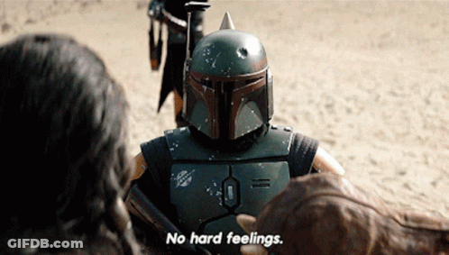 Boba Fett No Hard Feelings In Sand GIF