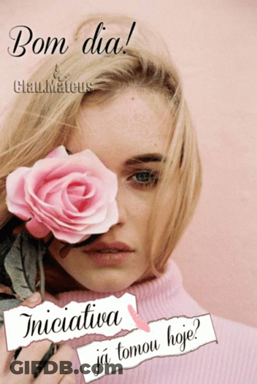 Bom Dia Gorgeous Lady Pink Flower GIF