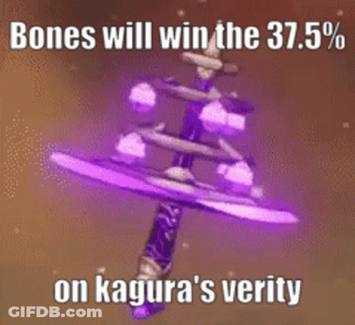 Bones Will Win The 37.5 % On Kagura 'S Verite GIF