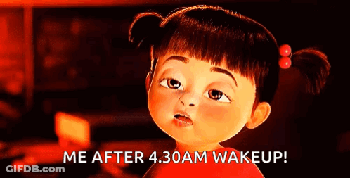 Boo From Monsters Inc Is Making A Funny Face And Saying `` Me After 4:30 Am Wake Up ! '' GIF