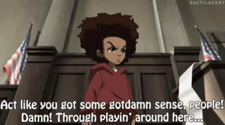 Boondocks Huey Freeman No Sense Court GIF