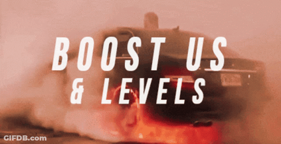 Boost Us And Levels GIF