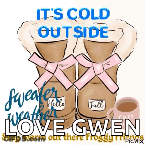 Boots Saying It's Cold Outside Love Gwen GIF