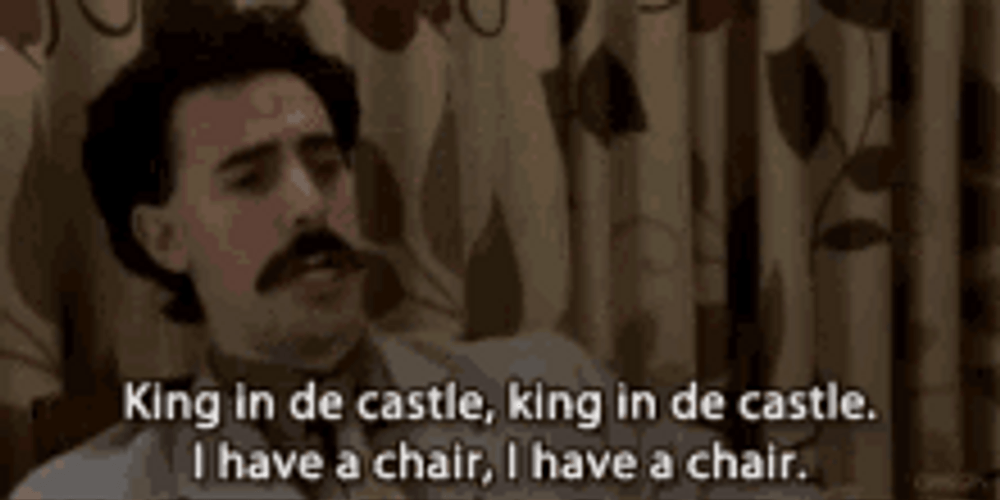 Borat Not King In The Castle GIF