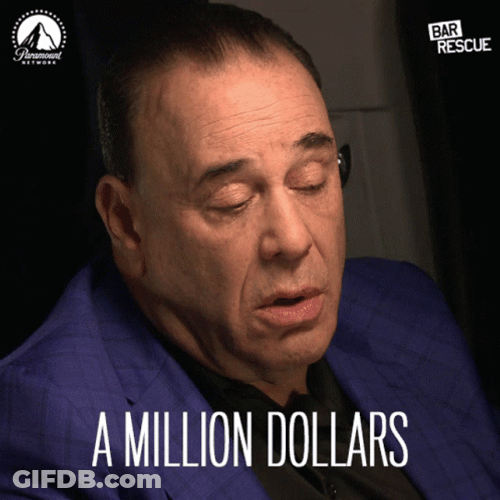 Boss Makes A Dollar I Make A Dime Jon Taffer Million Dollars GIF