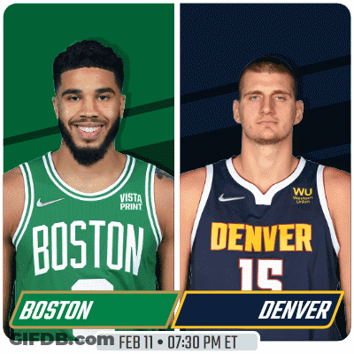 Boston Celtics Vs Denver Nuggets Feb 11 7:30 PM ET GIF