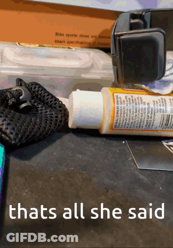 Bottle Of Glue Thats All She Said GIF