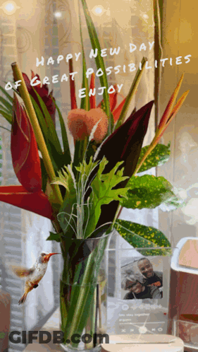 Bouquet Of Flowers Saying Happy New Day Of Great Possibilities Enjoy GIF