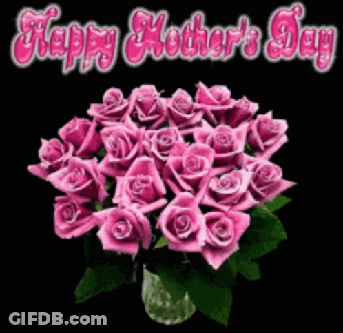 Bouquet Of Pink Roses Saying Happy Mother's Day GIF