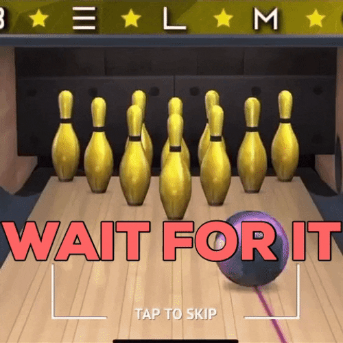 Bowling Alley Wait For It Strike GIF