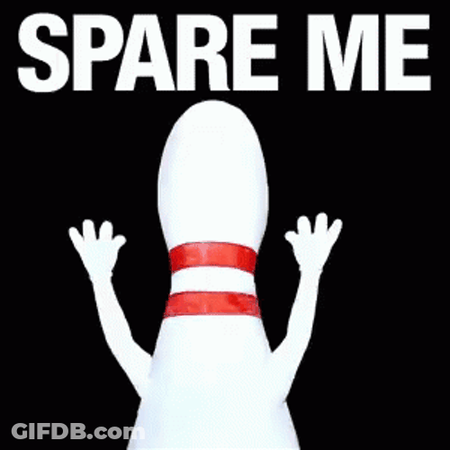 Bowling Pin Spare Me Shout GIF