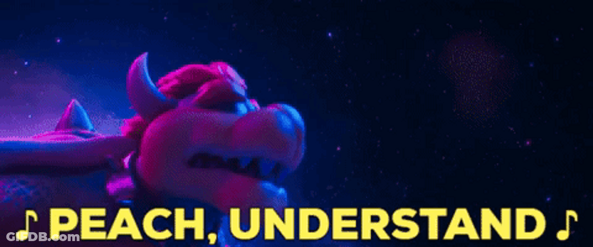 Bowser Peaches Peach Understand GIF