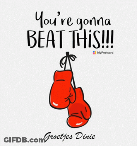 Boxing Gloves Postcard Saying You're Gonna Beat This GIF