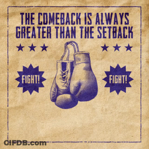 Boxing Gloves Poster The Comeback Is Always Greater Than The Setback GIF