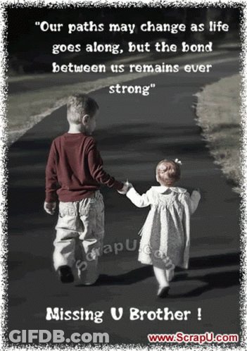 Boy And Girl Walking Road Missing Brother Quote GIF